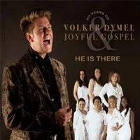 CD - Volker Dymel & Joyful Gospel - He is there CD - Volker Dymel & Joyful Gospel - He is there